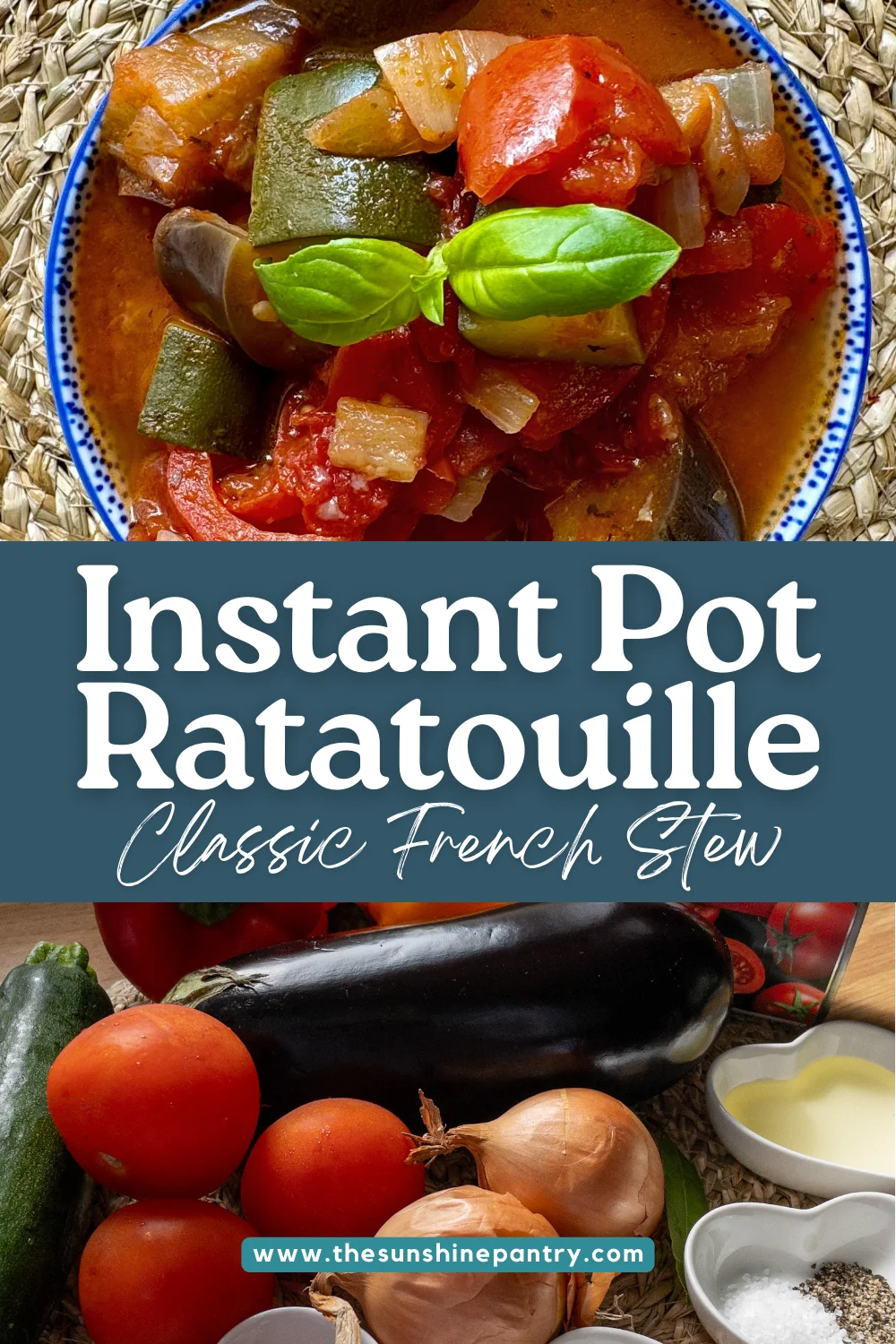 Instant Pot Ratatouille Pin: Classic French Stew