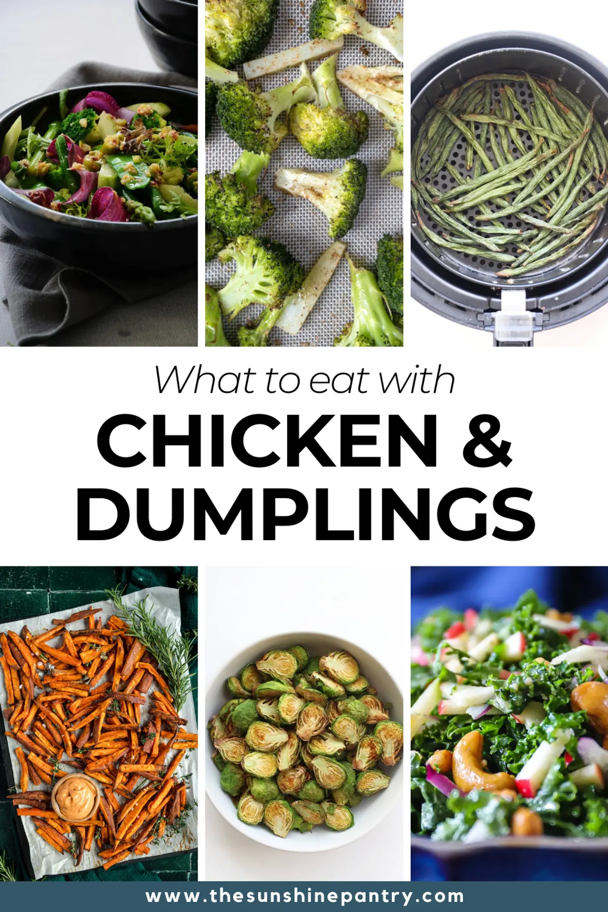 Ideas of what to eat with chicken and dumplings